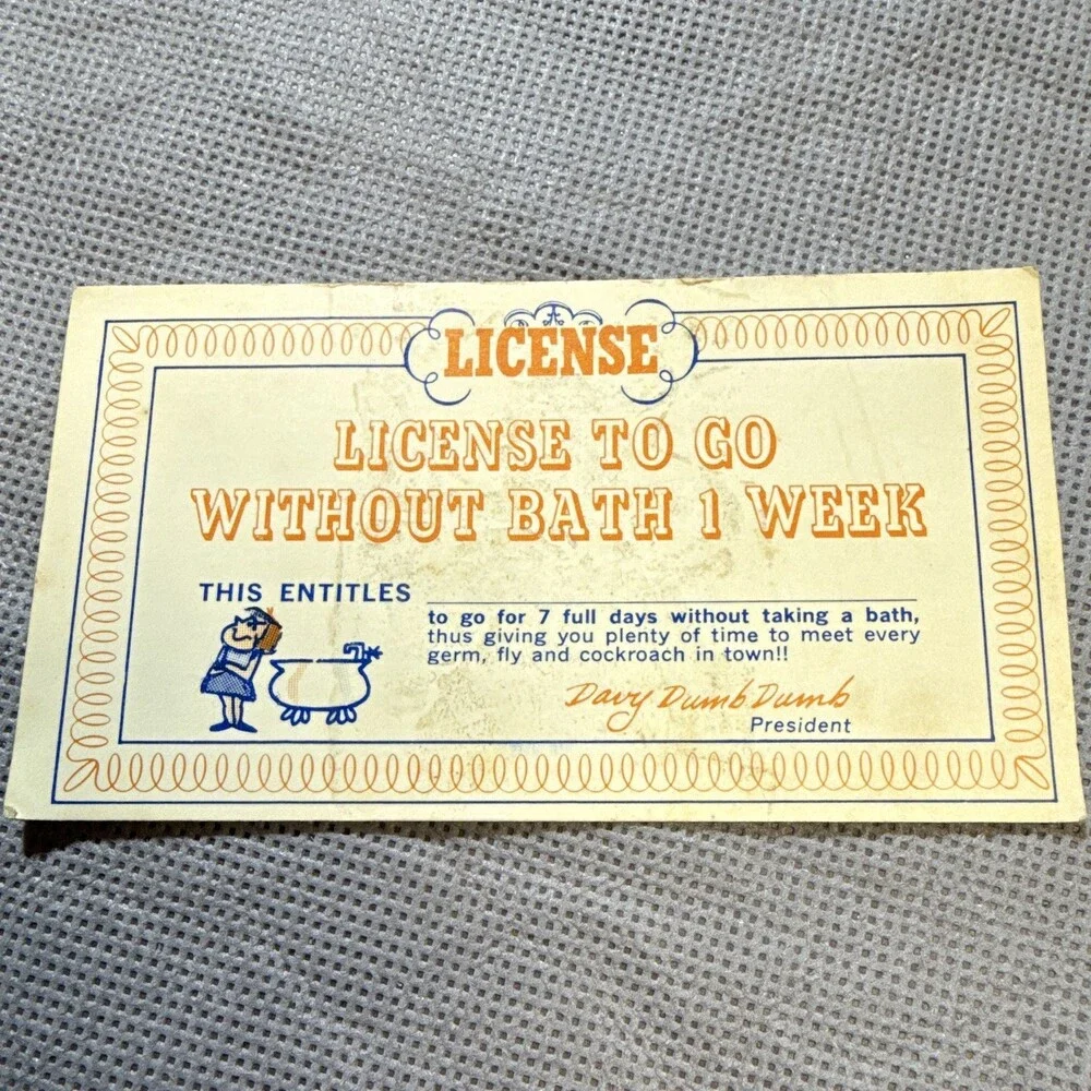 Vintage 1970's Davy Dumb Dumb License To Go Without Bath 1 Week